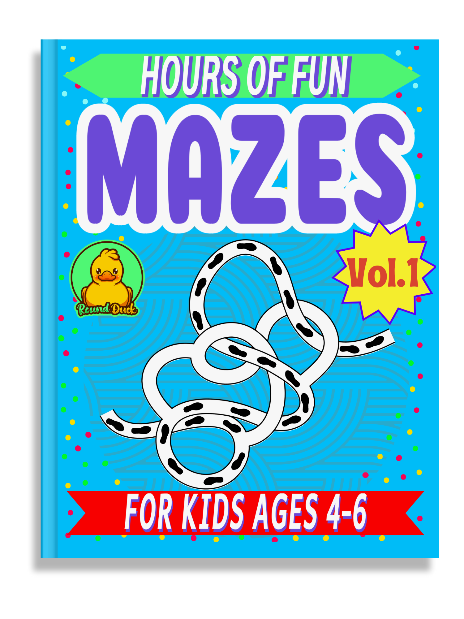 Hours of Fun Mazes for Kids Ages 4-6 Vol-1 By Round Duck ✓
